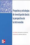Proyectos y Estrategias de Investigacion Social - 9788448146139 (SIN COLECCION)