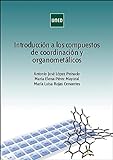 Introducción a los compuestos de coordinación y organometálicos (GRADO)