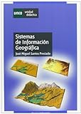 Sistemas de Información Geográfica (UNIDAD DIDÁCTICA)