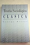 Teoria sociologica clasica