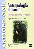 Antropología Biosocial: Biología, cultura y sociedad (Manuales)