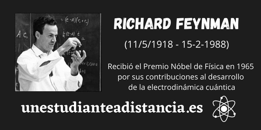 Richard Freynman. Premio Nóbel de Física en 1965