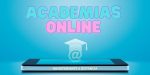 ¿Cómo funcionan las academias online?, tipos de academias online y estudios que se pueden completar a través de estas instituciones educativas en línea