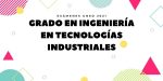 Calendario de Exámenes Uned Ingeniería en Tecnologías Industriales